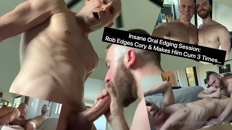 JustTheGays thumbnail for Big C (thebigcmen) and Da_boobie blow each other – “Insane oral edging session: Rob edges Cory and Makes him cum 3 times?” - amateur gay porn from OnlyFans, MyVidster, GayForFans and more! - Oral